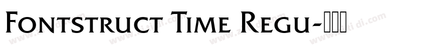 Fontstruct Time Regu字体转换